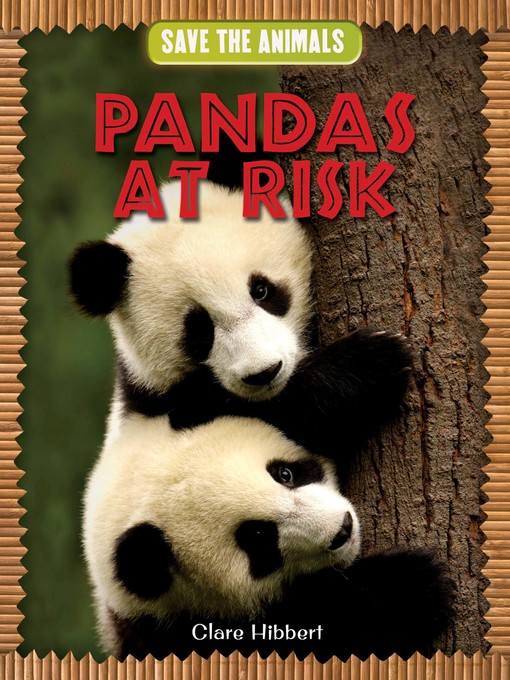 Title details for Pandas at Risk by Clare Hibbert - Available